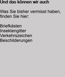 Und das können wir auch