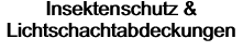 Insektenschutz &